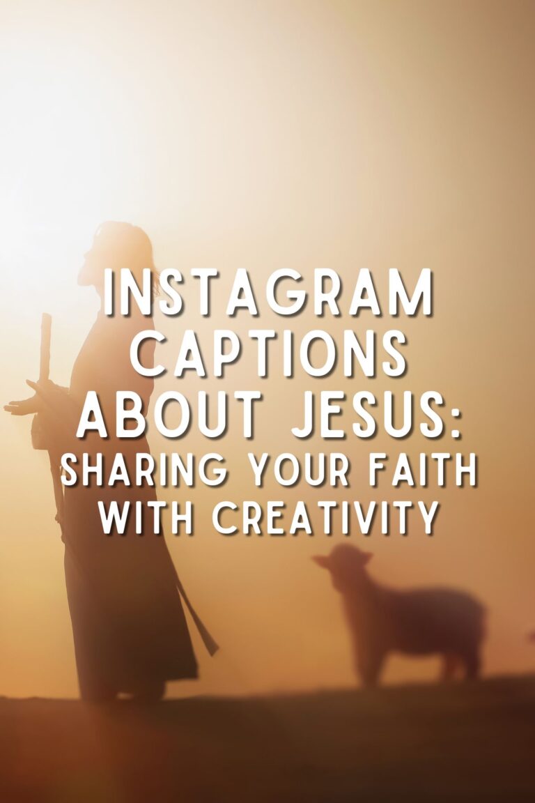 120 Instagram Captions about Jesus: Sharing Your Faith with Creativity